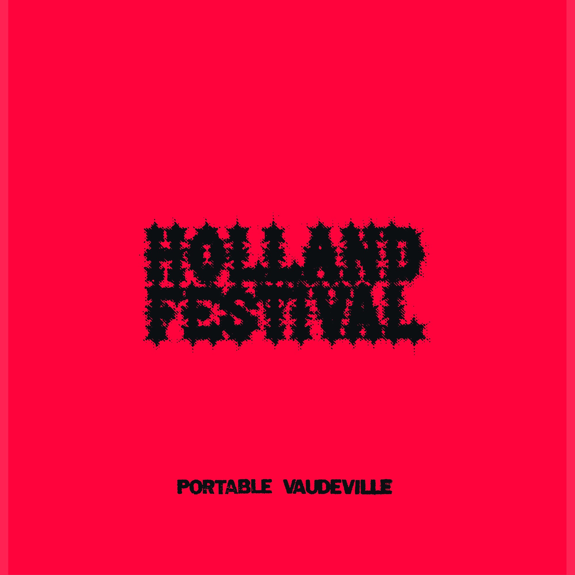 Portable Vaudeville — Holland Festival cover