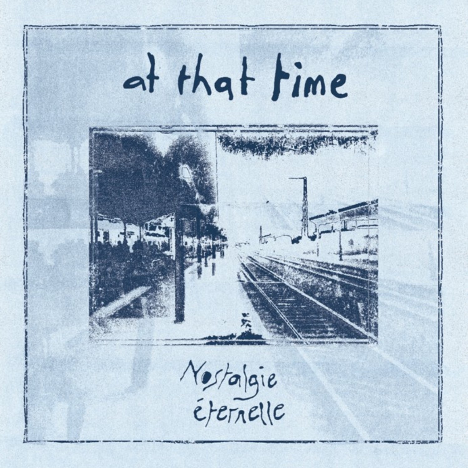 Nostalgie Éternelle — At That Time cover